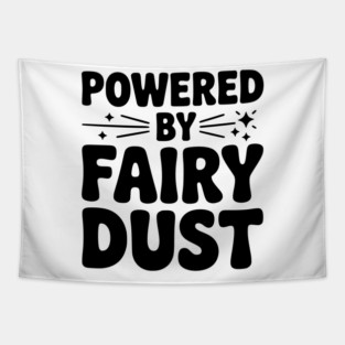Powered by Fairy Dust Tapestry