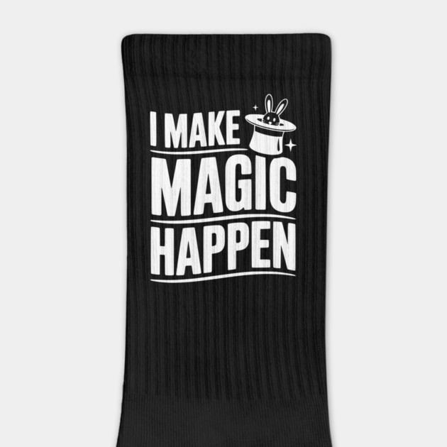 I Make Magic Happen by Frank Ring