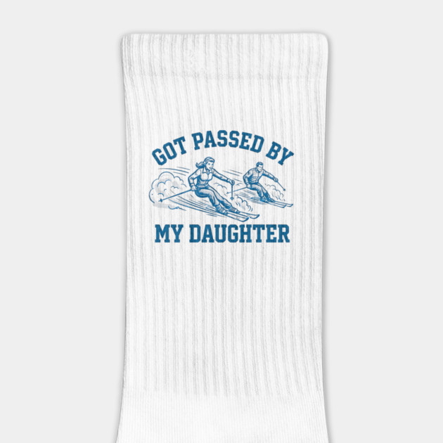 Got Passed By My Daughter – Retro Ski Dad Humor by Creatifly Graphic Tees