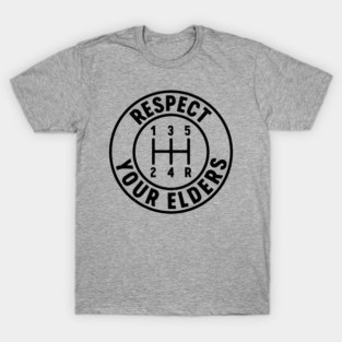 Respect-Your-Elders T-Shirt