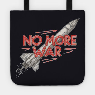 No More War Tote