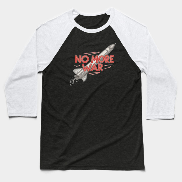 No More War Baseball T-Shirt by Charles's Store 8
