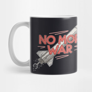 No More War Mug