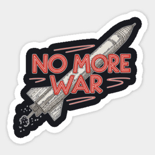 No More War Sticker
