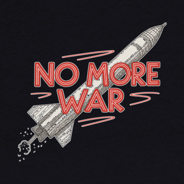 No More War by Charles's Store 8