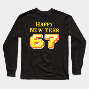 Happy New Year 67 Retro Long Sleeve T-Shirt