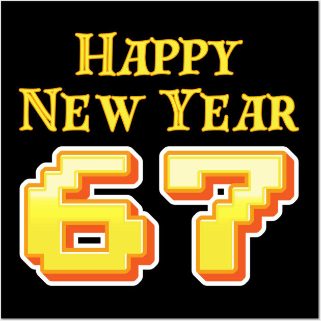 Happy New Year 67 Retro Wall Art by Creatifly Graphic Tees