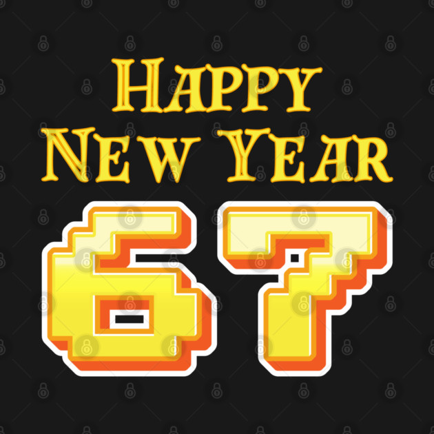 Happy New Year 67 Retro by Creatifly Graphic Tees