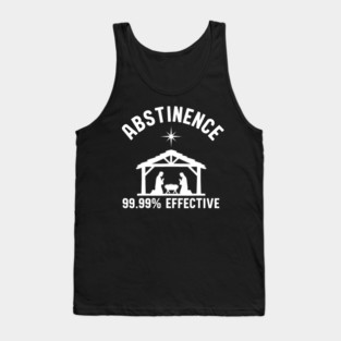 Abstinence 99.99 Percent Effective Nativity Joke Tank Top
