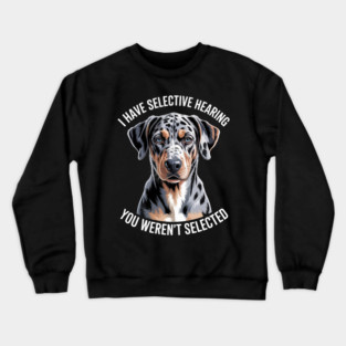 Catahoula Owner Funny Catahoula Leopard Dog Lover Crewneck Sweatshirt