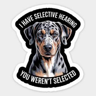 Catahoula Owner Funny Catahoula Leopard Dog Lover Sticker