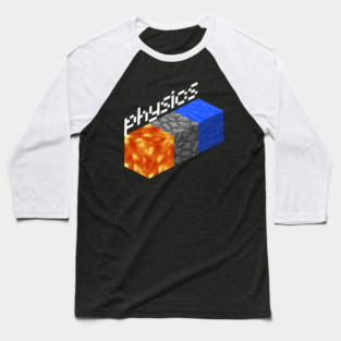 Physics Minecraft Baseball T-Shirt