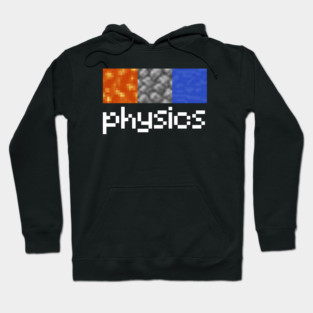 Physics Minecraft Hoodie