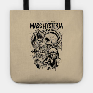 MASS HYSTERIA Tote