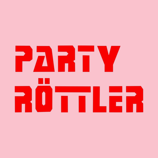 Party Röttler by Urs's Store