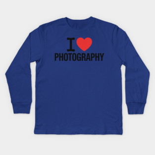 I love Photography Kids Long Sleeve T-Shirt