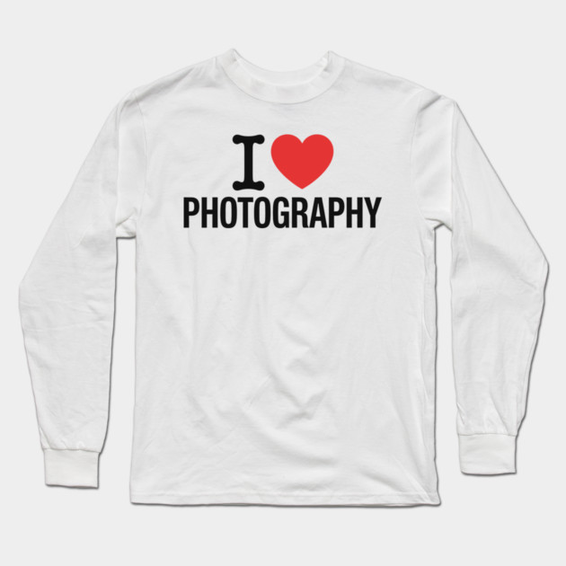 I love Photography Long Sleeve T-Shirt by CreativeSage
