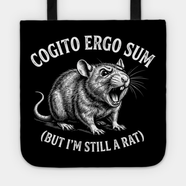 Cogito Ergo Sum (But I'm Still A Rat) Philosophy Humor Tote by ArtistTee ⭐⭐⭐⭐⭐