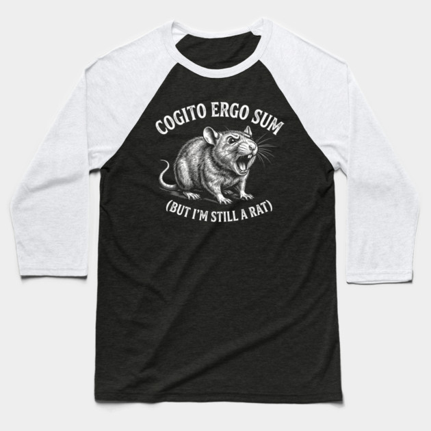 Cogito Ergo Sum (But I'm Still A Rat) Philosophy Humor Baseball T-Shirt by ArtistTee ⭐⭐⭐⭐⭐