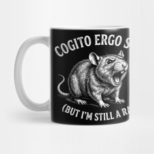 Cogito Ergo Sum (But I'm Still A Rat) Philosophy Humor Mug