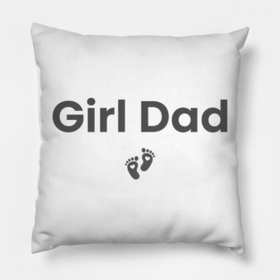 Girl Dad Pillow