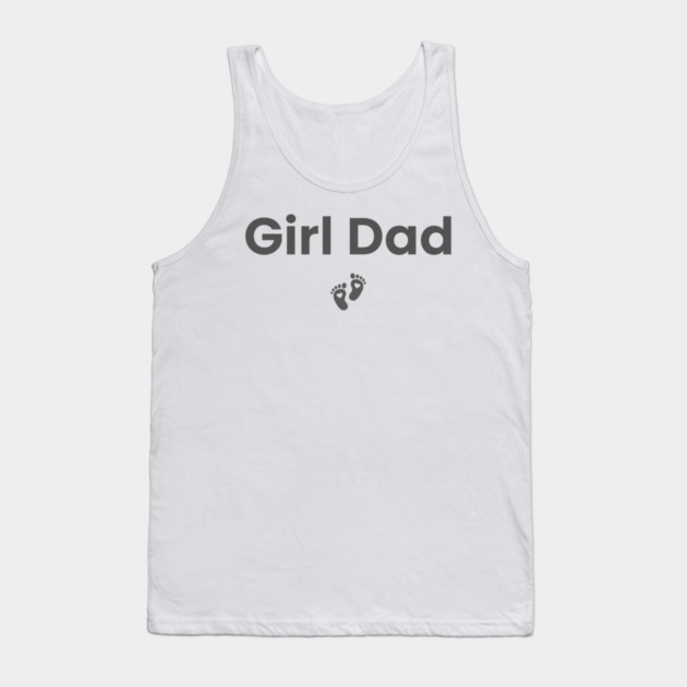 Girl Dad Tank Top by ArtistTee ⭐⭐⭐⭐⭐
