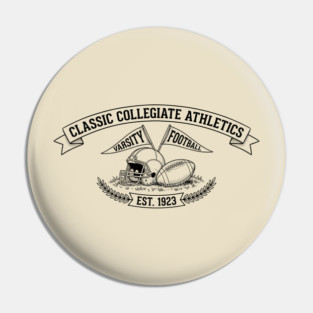 Classic Collegiate Athletics Varsity Football Est. 1923 Pin