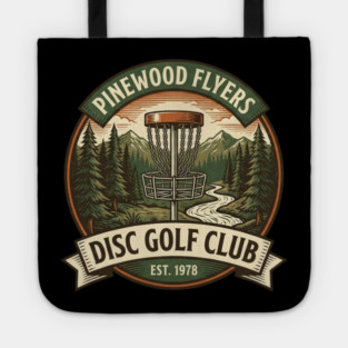 Pinewood Flyers Disc Golf Club Est. 1978 Tote