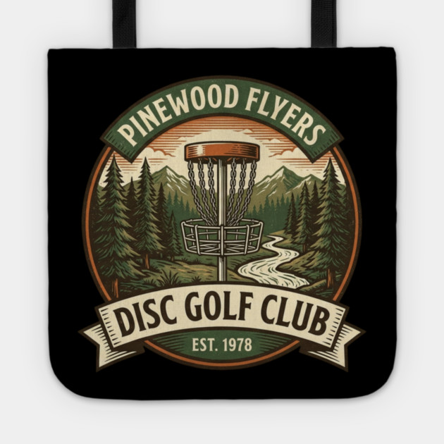 Pinewood Flyers Disc Golf Club Est. 1978 Tote by ArtistTee ⭐⭐⭐⭐⭐
