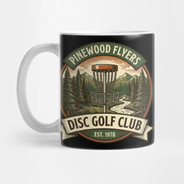 Pinewood Flyers Disc Golf Club Est. 1978 by ArtistTee ⭐⭐⭐⭐⭐