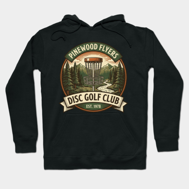 Pinewood Flyers Disc Golf Club Est. 1978 Hoodie by ArtistTee ⭐⭐⭐⭐⭐