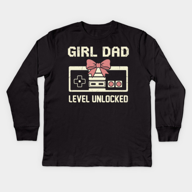 Girl Dad Level Unlocked Father's Day Dad Gift Kids Long Sleeve T-Shirt by ArtistTee ⭐⭐⭐⭐⭐