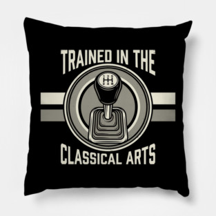 Trained In The Classical Arts Car Enthusiast Pillow