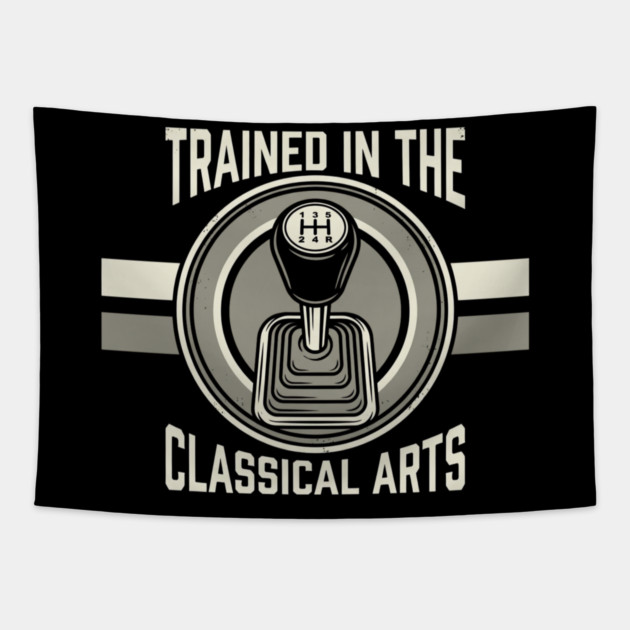 Trained In The Classical Arts Car Enthusiast Tapestry by ArtistTee ⭐⭐⭐⭐⭐