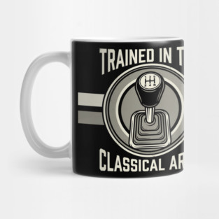 Trained In The Classical Arts Car Enthusiast Mug