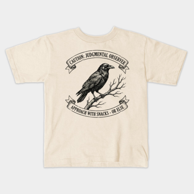 Caution: Judgmental Observer Approach With Snacks - Or Else Bird Humor Kids T-Shirt by ArtistTee ⭐⭐⭐⭐⭐