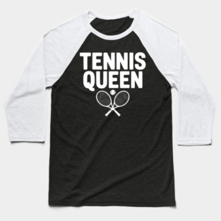 Tennis Queen Baseball T-Shirt