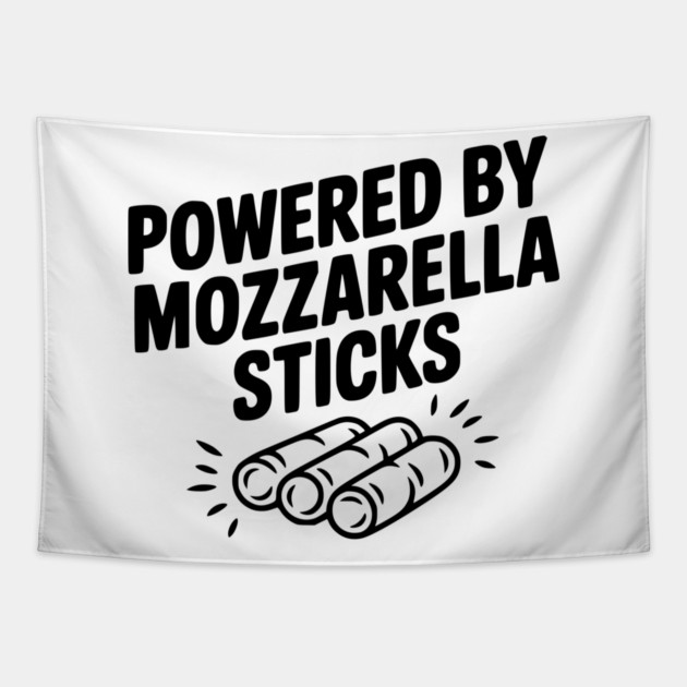 Powered by Mozzarella Sticks Tapestry by Frank Ring