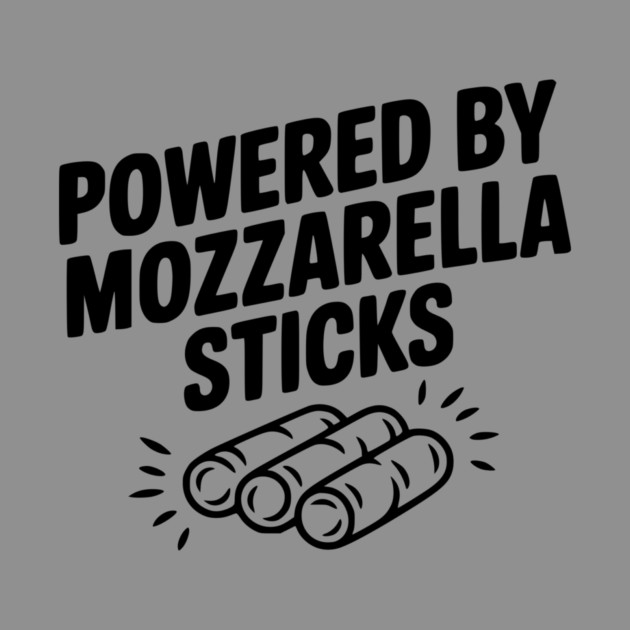 Powered by Mozzarella Sticks by Frank Ring