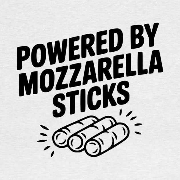 Powered by Mozzarella Sticks by Frank Ring