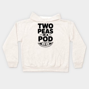 Two Peas in a Pod Kids Hoodie