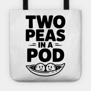 Two Peas in a Pod Tote