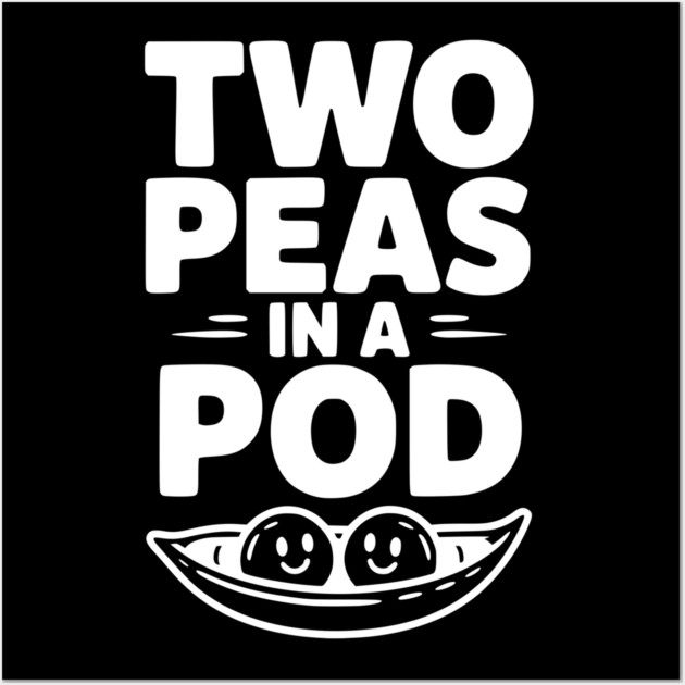 Two Peas in a Pod Wall Art by Frank Ring