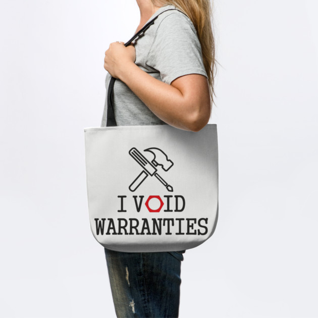 I Void Warranties Handyman Fixer Repair Humor by Anticorporati
