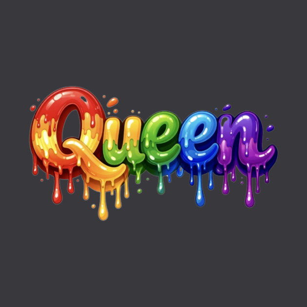 Queen in Multicolor by FirstClassQueen