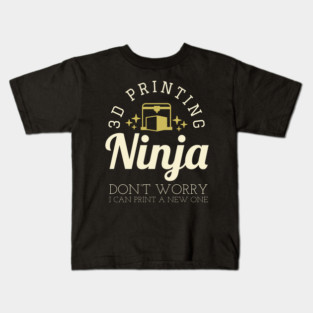 3D Printing Ninja - Funny 3D Printer Shirt Kids T-Shirt