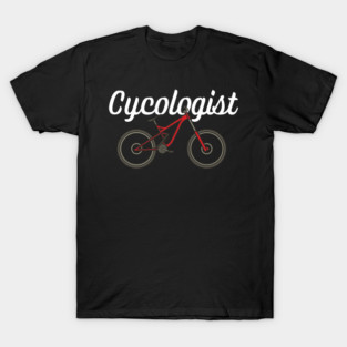 Cycologist T-Shirt