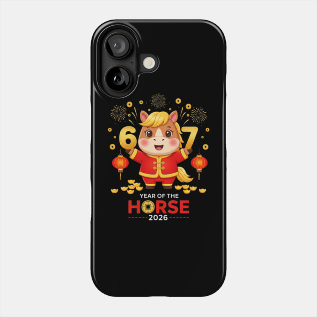 67 Meme Funny Chinese New Year 2026 Year Of The Horse Phone Case by yangho