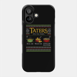 Taters Po-Ta-Toes Ugly Sweater – Lord of the Rings Inspired Phone Case
