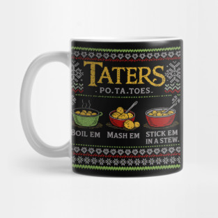 Taters Po-Ta-Toes Ugly Sweater – Lord of the Rings Inspired Mug
